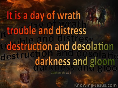 Zephaniah 1:15 A Day Of Wrath (brown)